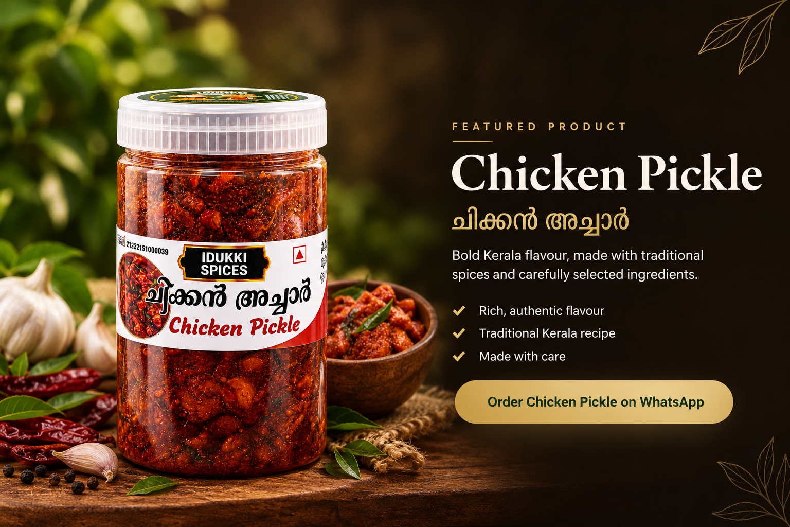 Featured product: Idukki Spices Chicken Pickle. Bold Kerala flavour, traditional recipe. Tap to order on WhatsApp